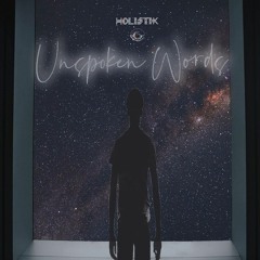 Mix #7: Unspoken Words