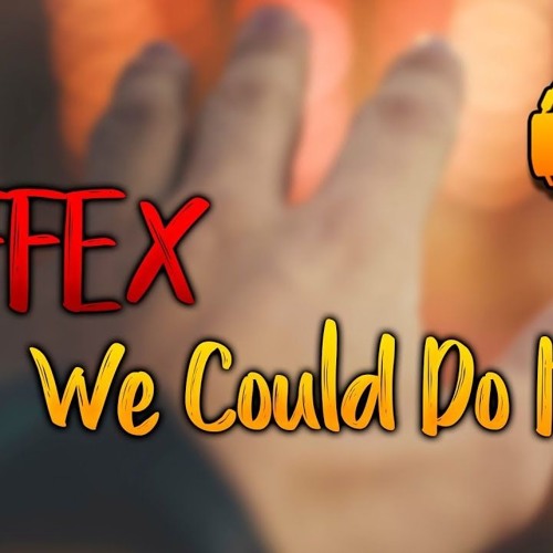 NEFFEX - We Could Do It All - Musica sin Copyright