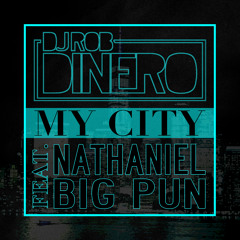 My City Feat. Nathaniel & Big Pun (Clean)