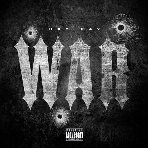 Ray Rav - War (Prod. By BoyFifty)