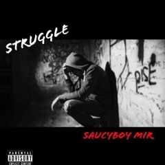 STRUGGLE