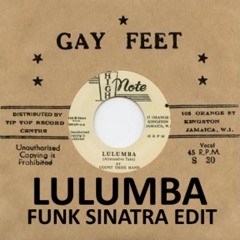 Count Ossie Band - Lulumba (Funk Sinatra 33 Edit)