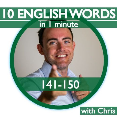 141-150 (Free English Vocabulary with Chris)