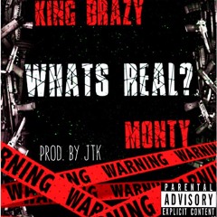 What's Real (feat. Monty)