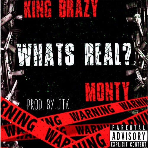 What's Real (feat. Monty)