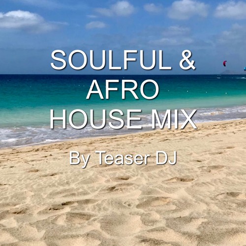 Soulful & Afro Mix