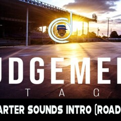 Patrice Roberts - Judgement Stage (Intro) Roadmix (D Carter Sounds)