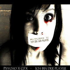 2. PsychoX - Hure der Stadt (Ich bin der Player - Recorded 2008 / Releases 2011)