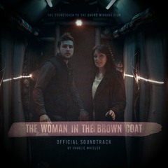 The Search is On - The Woman In The Brown Coat OST