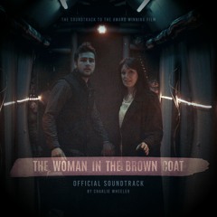 The Woman - The Woman In The Brown Coat OST