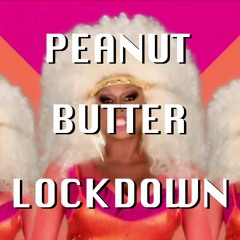 Peanut Butter Lockdown