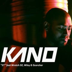 Kano ft. Wiley, Wretch 32 & Scorcher - E.T