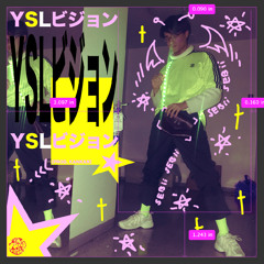 YSLvision [prod. Kankan]