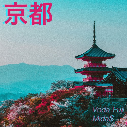 KYOTO feat. Mida$