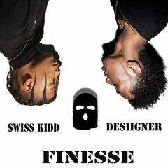 Desiigner ft Swiss Kidd - Finesse