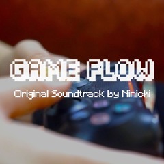 Game Flow OST - Caitlin Intro