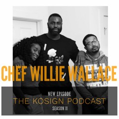 Season 2- Episode: Chef Willie Wallace