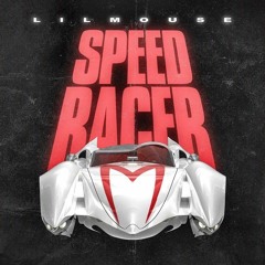 Lil Mouse - Speed Racer (Official Audio)