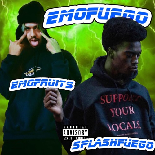 Splash Fuego "Emo Fuego" Ft. Emo Fruits (Prod RareMajin )