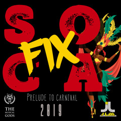 SOCA FIX 2019 BY J- LAVA OF DEI MUSICALE - #MixTapeMonday Week #2