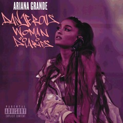 OUT NOW: Dangerous Woman Diaries (Live)