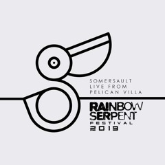 Live @ Pelican Villa | Rainbow Serpent Festival 2019