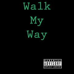 ChillBando-Walk My Way