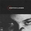 Switch Lanes Mp3
