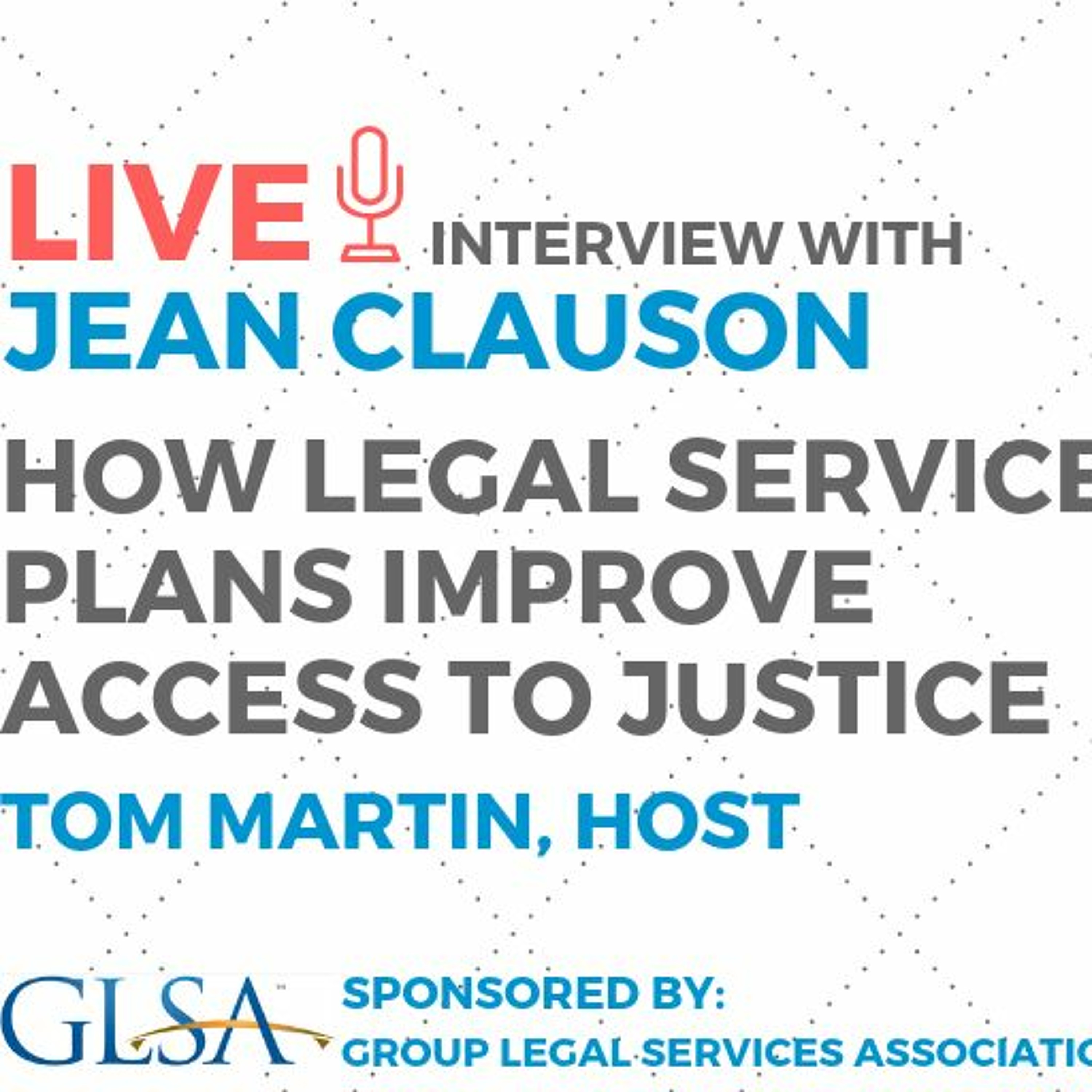 How Legal Service Plans Increase Access to Justice with Jean Clauson