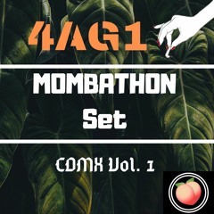 4AG1  - [ Moombahton Set ] CDMX Vol. 1