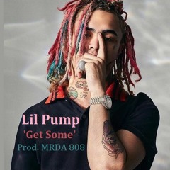 Lil Pump Type Beat 👽👽👽 'Get Some' [Prod. MRDA 808]