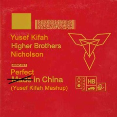 Perfect in China (Yusef Kifah Mashup)