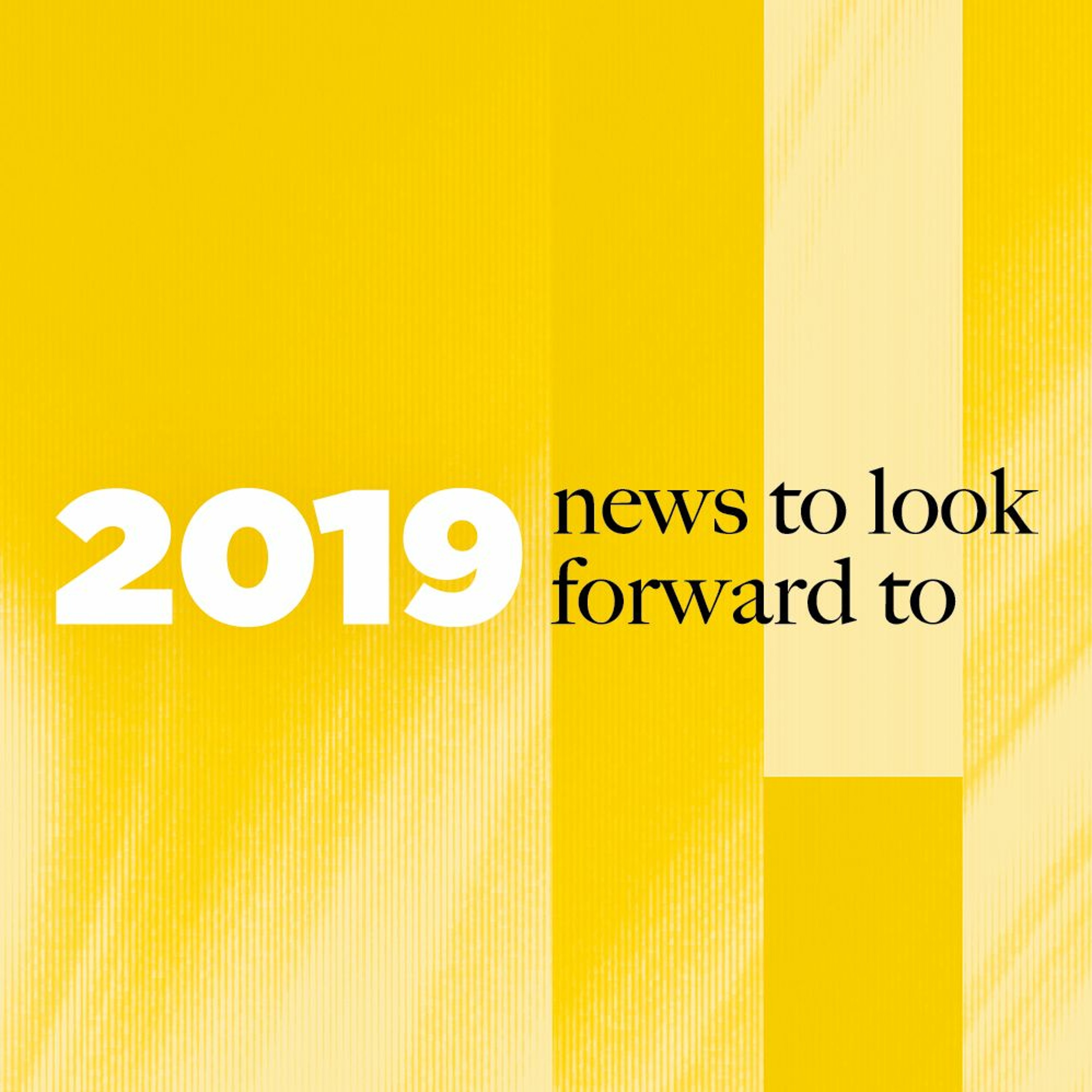 On Message Episode 13: News To Look Forward To In 2019