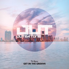 Tri Bass - Get In The Groove [Outertone Free Release]