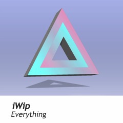 iWip - Everything