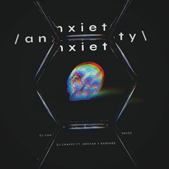 Anxiety