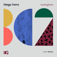 Diego Ferro - Hurlingham (Montw Remix)