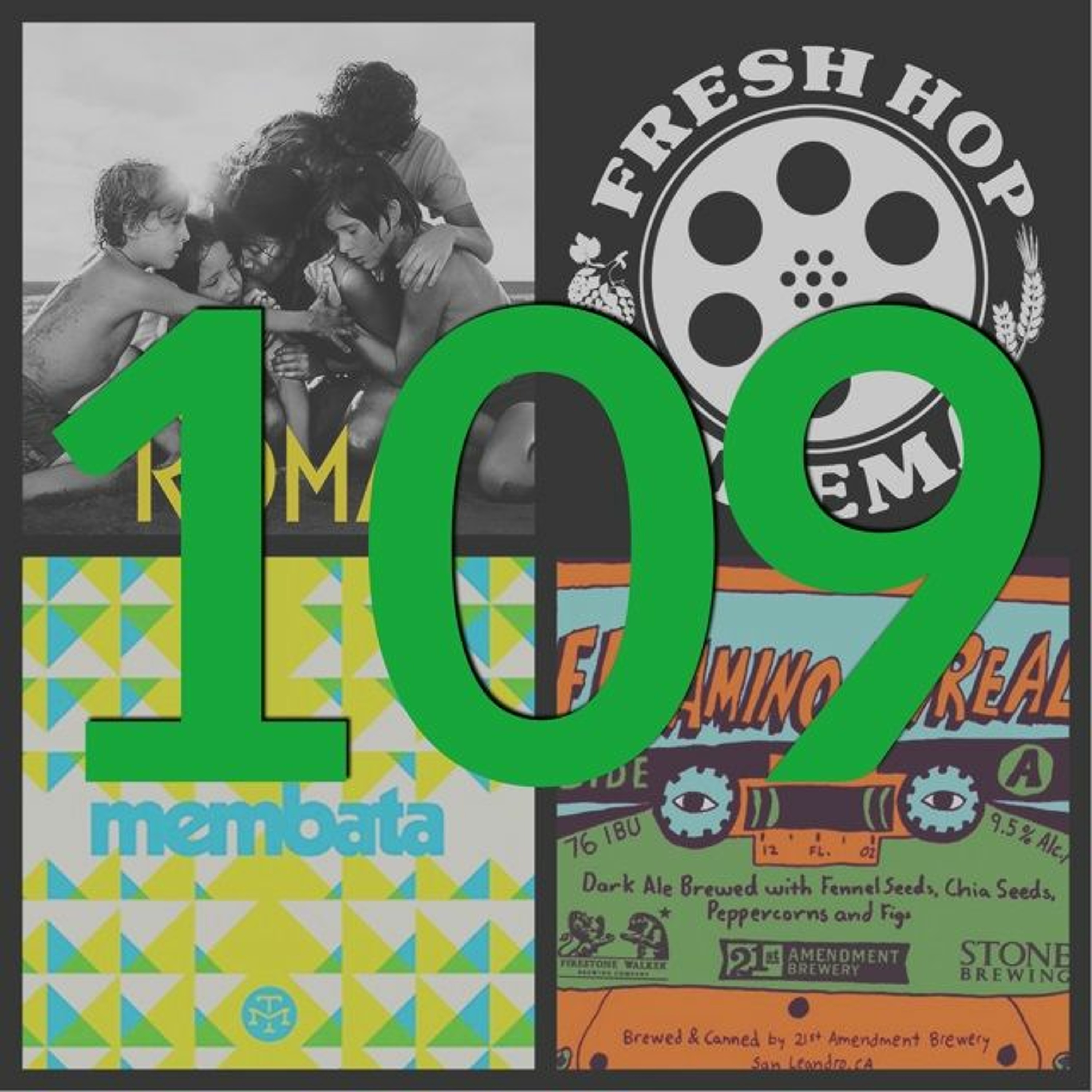 109. "Roma" // Modern Times (San Diego, CA) // 21st Amendment + Stone + Firestone Walker // episode artwork
