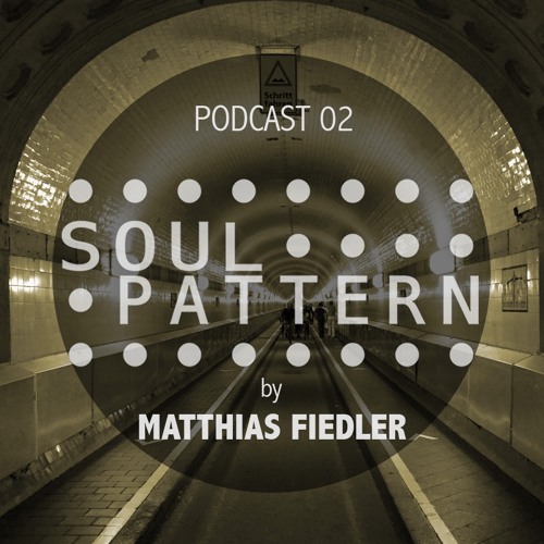 SOUL PATTERN CAST 02 by MATTHIAS FIEDLER