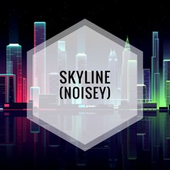 Skyline (Noisey)