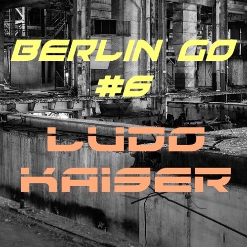Ludo Kaiser Live Set @ Berlin Go #6 Connexion Live 02/02/19