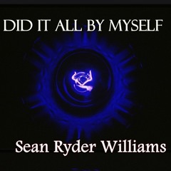 Everything Done By - Sean Ryder Williams - Sampler-2007
