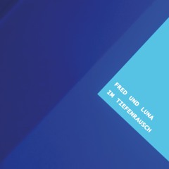 Fred Und Luna - So Weit Wie Möglich