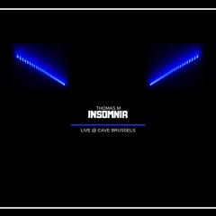 Insomnia (Live @ Cave #11 Brussels)