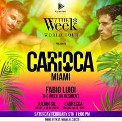 THE WEEK🇧🇷CARIOCA_World🌎Tour_Miami 🇺🇸.Feat.fabioluigi
