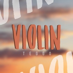 Teggo - Violin