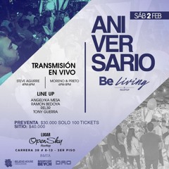 BE Living ROOFTOP @ Aniversario Sabado 2 Febrero @ Ramon Bedoya  (Part 1)