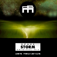 Space Storm Original Mix - dB's MECHANICS