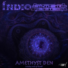 Índio & Synthetic System - Amethyst den ( Original mix )