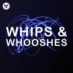 Noiiz - Whips & Whooshes Demo